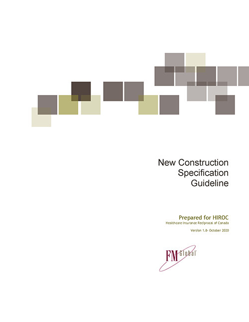 New Construction Specification Guideline (FM Global) Healthcare